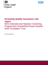 Screening Quality Assurance visit report: NHS Antenatal and Newborn Screening Programmes Chesterfield Royal Hospital NHS Foundation Trust